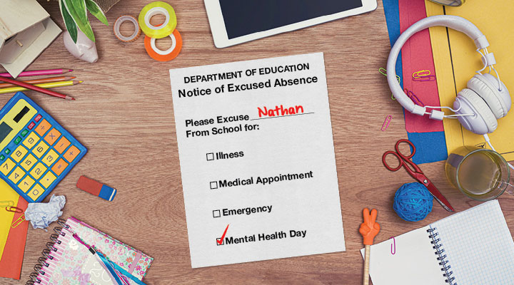 A notice of excused absence on a cluttered desk with the "Mental Health Day" box checked